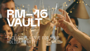 RM-16 Vault Holiday Venue
