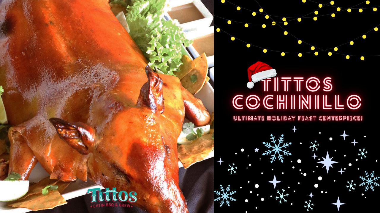 Tittos Cochinillo: Ultimate Holiday Feast Centerpiece!
